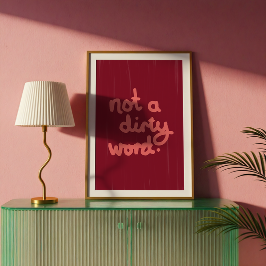 Not A Dirty Word (Red)